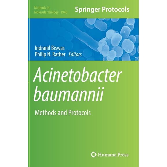 Methods in Molecular Biology Acinetobacter Baumannii: Methods and Protocols, Book 1946, (Hardcover)