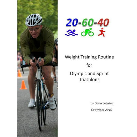 Weight Training Routine For Olympic and Sprint Triathlons - (Best Weight Routine For Women)