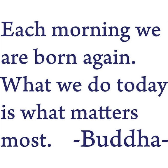 Purple 32" x 24" Each morning we are born again. Buddha Vinyl wall art Inspirational quotes and saying home decor decal sticker