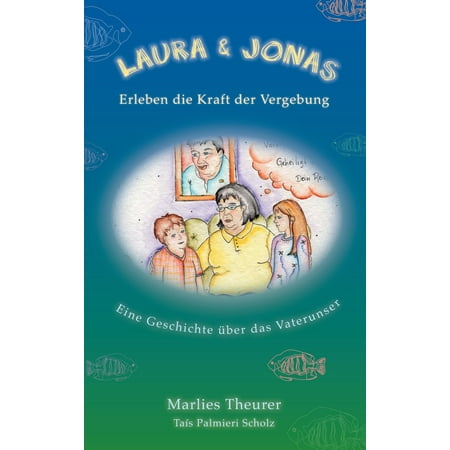Kraft Multi Depth Book - Laura & Jonas erleben die Kraft der Vergebung - eBook