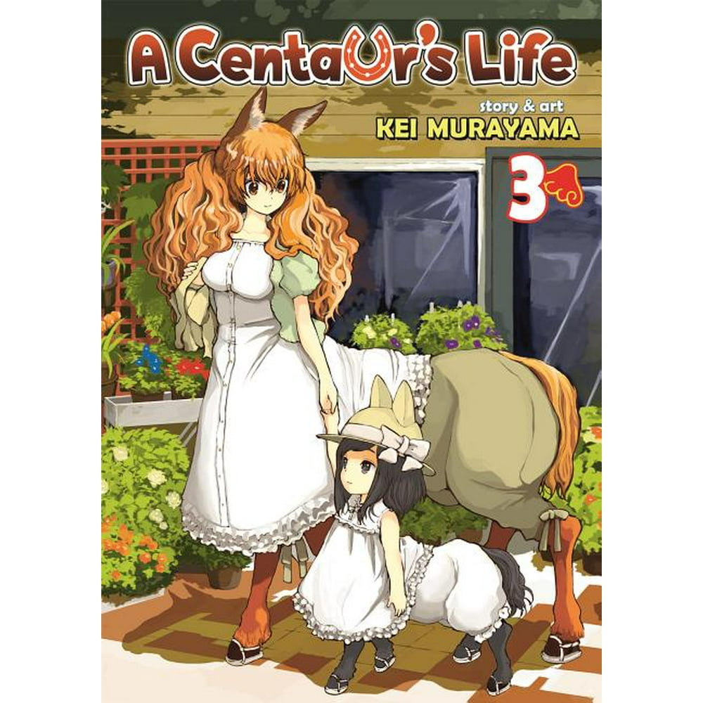 Lala's Married Life Volume 1 Centaur's Life: A Centaur's Life, Volume 3 (Series #03) (Paperback
