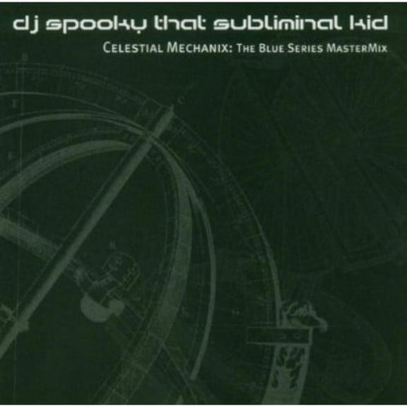 DJ Spooky - Celestial Mechanix: The Blue Series Mastermix - Music & Performance - CD