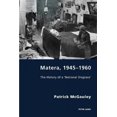 thumbnail image 1 of Matera, 1945-1960, l'Histoire d'Une « Disgrâce Nationale » (Modernités Italiennes), 1 of 1
