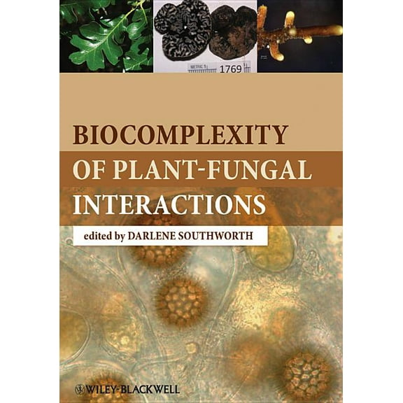 Biocomplexity of Plant-Fungal Interactions (Hardcover)