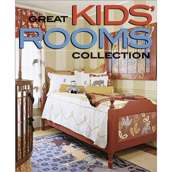 Pre-Owned Great Kids' Rooms Collection (Better Homes and Gardens Home) (Paperback) 0696229722 9780696229725