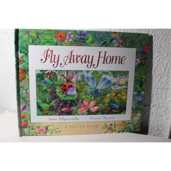 Pre-Owned Fly Away Home (Pop-Up Books) (Hardcover) 1740471520 9781740471527