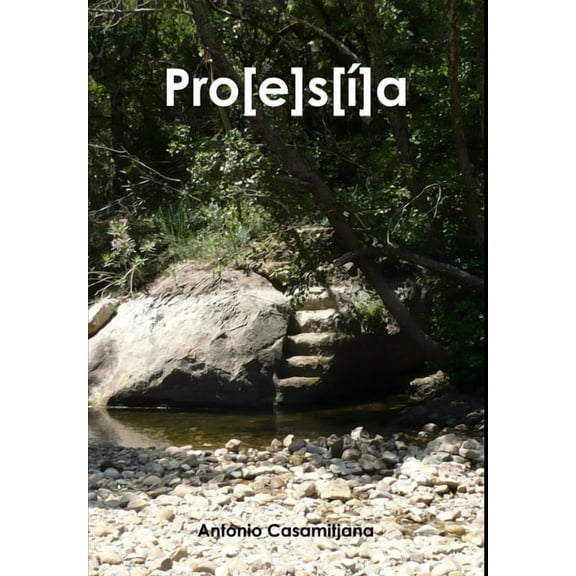 Pro[e]s[í]a: Mi corazón para todo el mundo, (Hardcover)