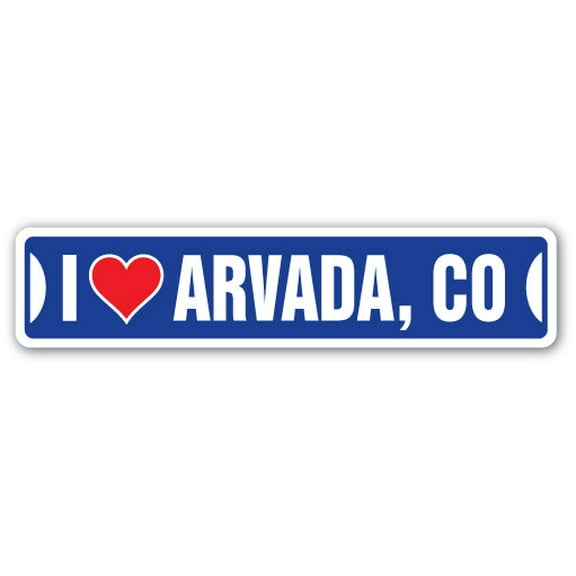 I LOVE ARVADA COLORADO Street Sign co city state us wall road décor gift