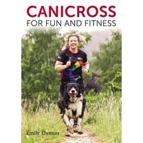 Canicross for Fun and Fitness, (Paperback)
