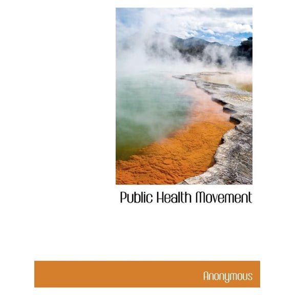 Public Health Movement, (Paperback)