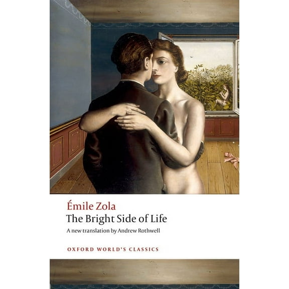 Oxford World's Classics The Bright Side of Life, (Paperback)