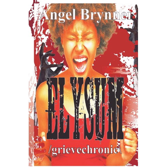 Elysum: /grievechronic, (Paperback)