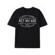thumbnail image 2 of [Comfortable Breathable Tee] Comfortable Breathable Men's Short-sleeved T-shirt - I DON'T KNOW HOW TO ACT MY AGE Front Directional Printing Tees - Casual & Fashionable Tops for Summer, Spring & Autum, 2 of 6