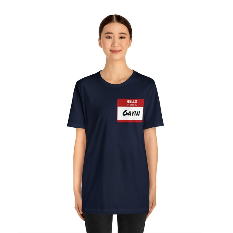 Gavin Nametag Shirt Hello My Name Is Gavin Walmart