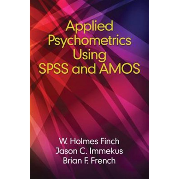 Pre-Owned Applied Psychometrics using SPSS and AMOS (NA)