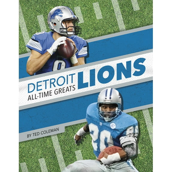 Pre-Owned Detroit Lions All-Time Greats (Paperback) 1634944429 9781634944427