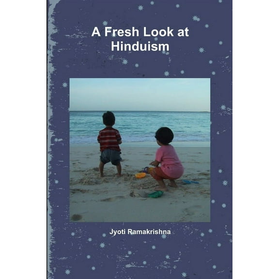 A Fresh Look at Hinduism, (Paperback)