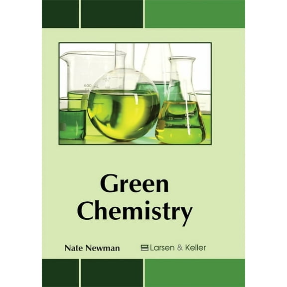 Green Chemistry, (Hardcover)