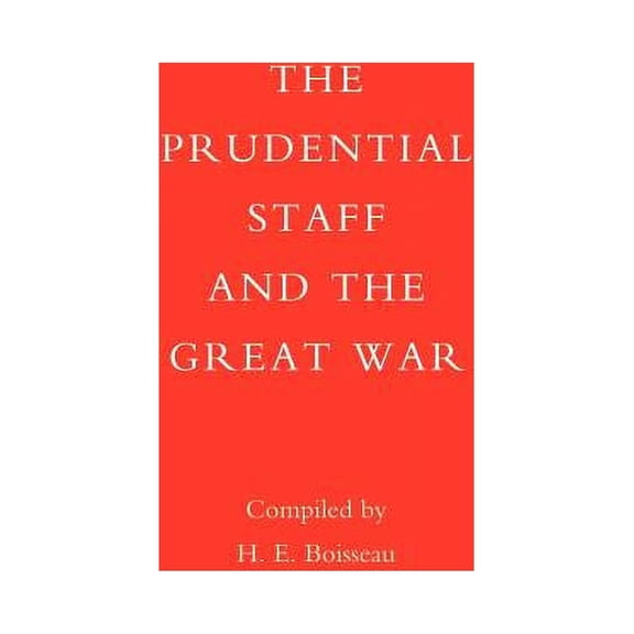 Prudential Staff and the Great War (Hardcover)