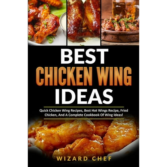 Best Chicken Wing Ideas