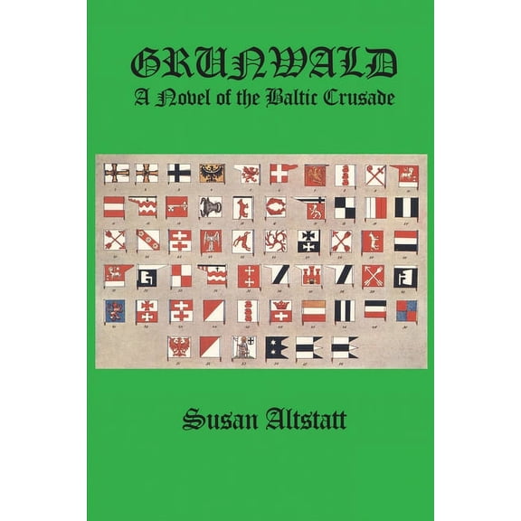 Grunwald: A Novel of the Baltic Crusade (Paperback)