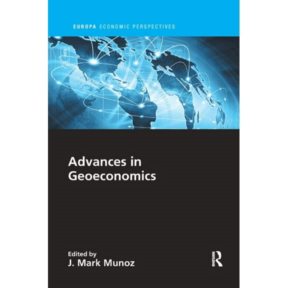 Europa Economic Perspectives Advances in Geoeconomics, (Paperback)