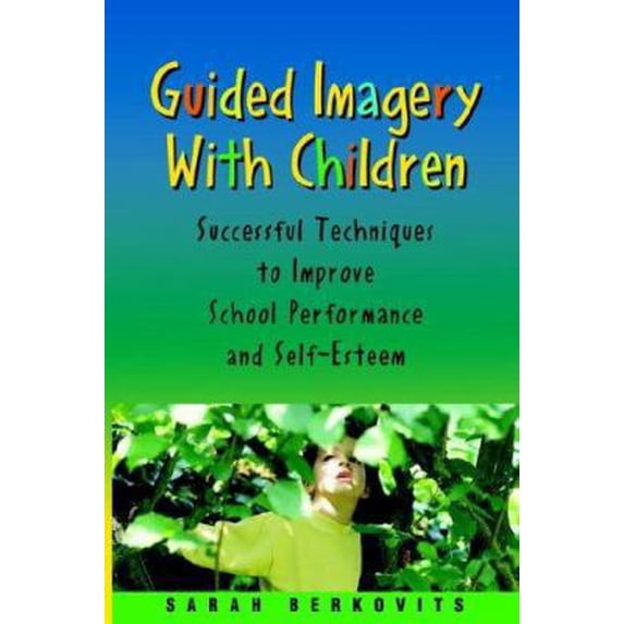 Pre-Owned Guided Imagery with Children (Paperback) 1570252149 9781570252143