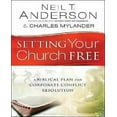 thumbnail image 1 of Setting Your Church Free: A Biblical Plan for Corporate Conflict Resolution, 1 of 1