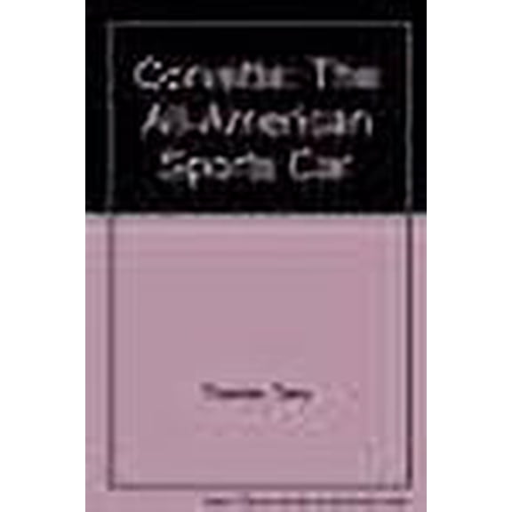 All-American Sports Car: Corvette : The All American Sports Car (Paperback)