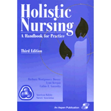 Holistic Nursing: A Handbook for Practice, Third Edition [Paperback - Used]