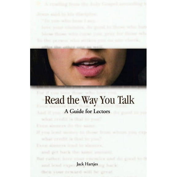 Read the Way You Talk : A Guide for Lectors (Paperback)
