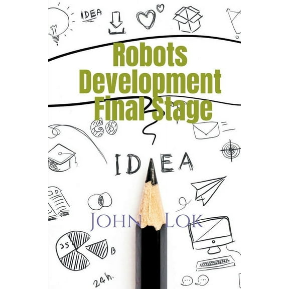 Robots Development Final Stage, (Paperback)