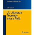 thumbnail image 1 of A1-Algebraic Topology over a Field, 1 of 1