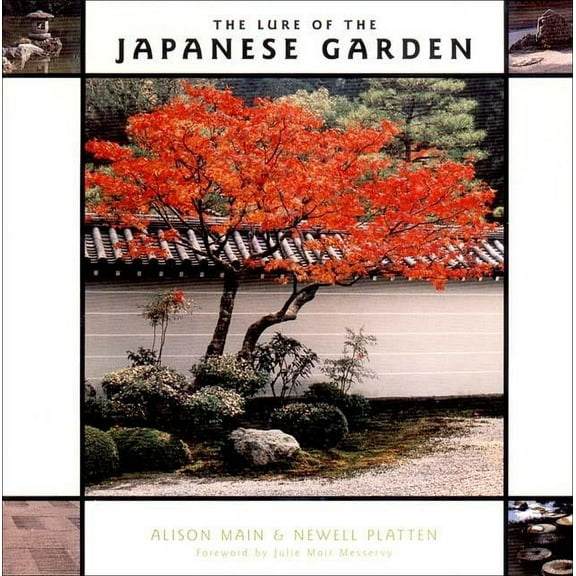 The Lure of the Japanese Garden, (Hardcover)