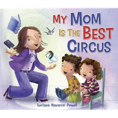 My Mom Is the Best Circus - eBook (Best Message For My Mother)
