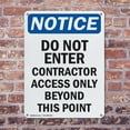 thumbnail image 4 of (2 Pack) Do Not Enter Contractor Access OSHA Notice Sign 7 Inch X 10 Inch Indoor / Outdoor Rust-Free Aluminum Metal Signs for Workplace, Workshop, and Construction Site, Made in the USA, 4 of 8