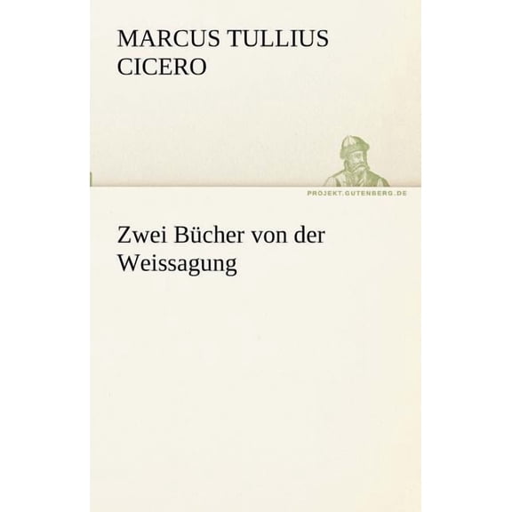 Zwei Bucher Von Der Weissagung