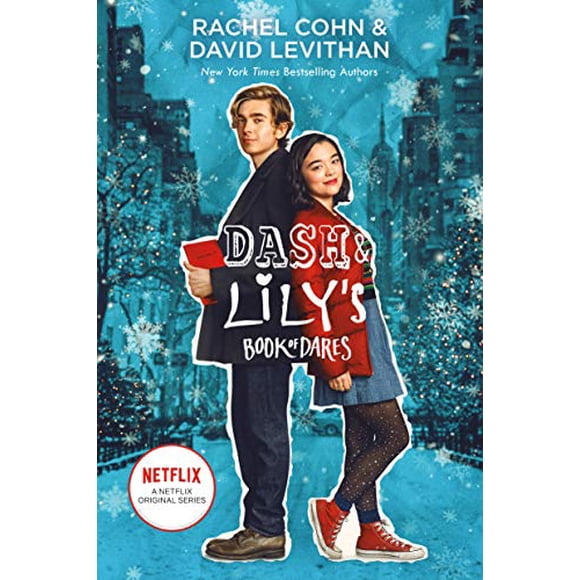 Dash and Lily's Book of Dares (Netflix Series Tie-In Edition) (Dash and Lily Series)