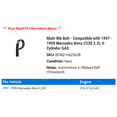 thumbnail image 2 of Multi Rib Belt - Compatible with 1997 - 1998 Mercedes-Benz C230 2.3L 4-Cylinder GAS, 2 of 2