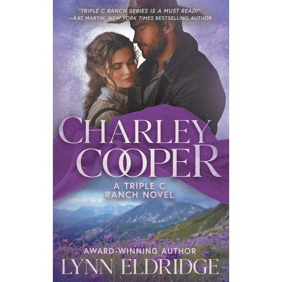 The Triple C Ranch Charley Cooper: A Contemporary Western Romance, Book 4, (Paperback)