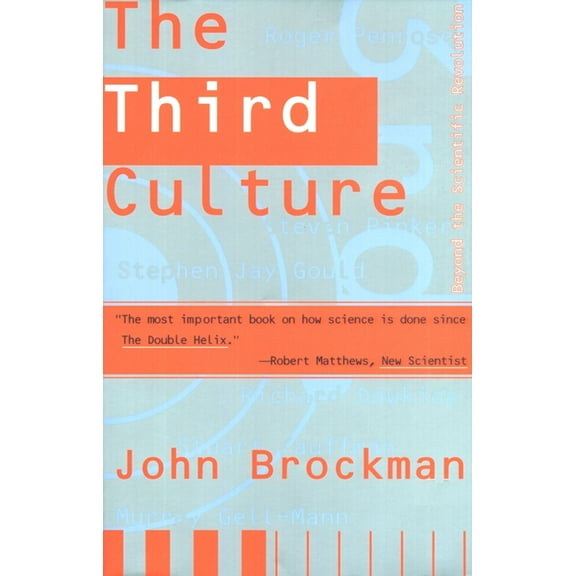 Third Culture : Beyond the Scientific Revolution (Paperback)