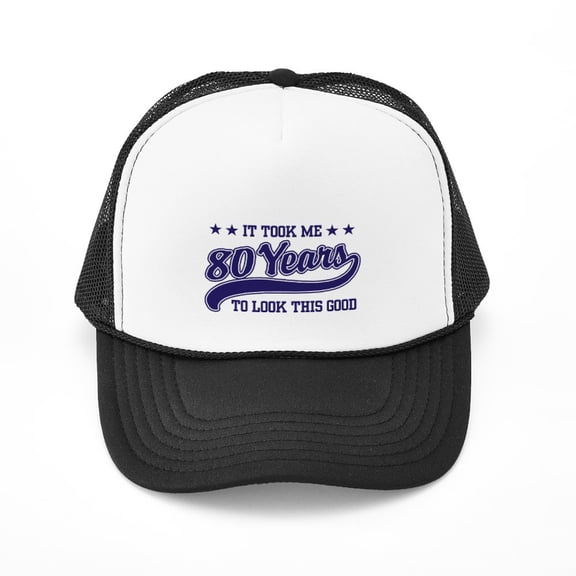 CafePress - Funny 80Th Birthday - Adjustable Unisex Printed Trucker Hat with Mesh Back