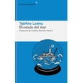 thumbnail image 1 of Libro El Estado Del Mar Tapa Blanda, Autor Tabitha Lasley, Editorial Libros Del Asteroide, 1 of 2