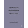Management and Organizations in the Chinese Context, Used [Hardcover]