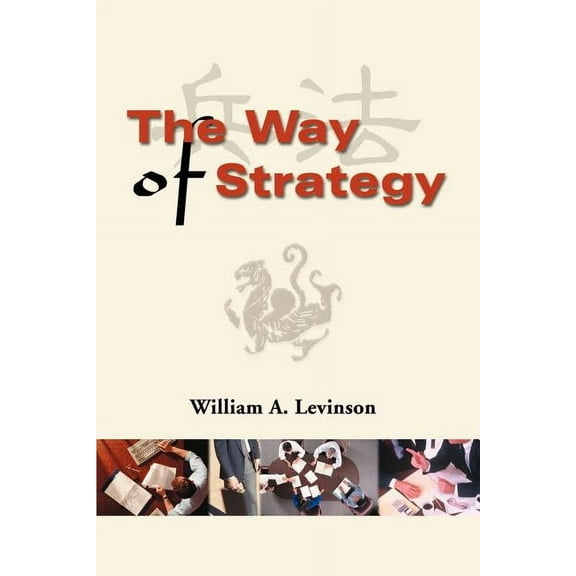 The Way of Strategy (Paperback)