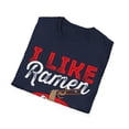 thumbnail image 4 of I Like Ramen Food Lover Ramen Noodles Eater TShirt, 4 of 4