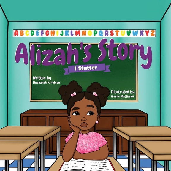 Alizah's Story: I Stutter, (Paperback)