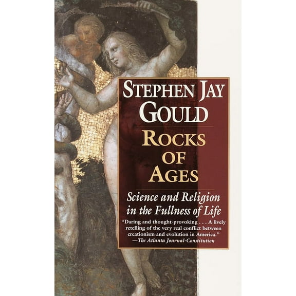 Rocks of Ages: Science and Religion in the Fullness of Life, (Paperback)