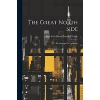 The Great North Side (Paperback)