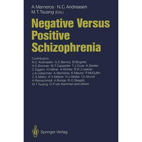 Negative Versus Positive Schizophrenia, (Paperback)
